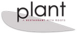 Plant, A Restaurant with Roots