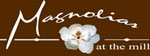 magnolias at the mill